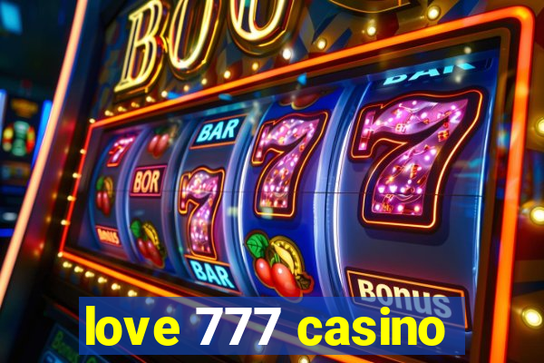 love 777 casino